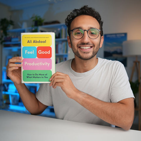 Feel-Good Productivity: How to Do More of What Matters to You